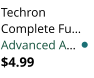 Techron Complete Fu Advanced A $4.99