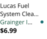 Lucas Fuel System Clea Grainger I $6.99